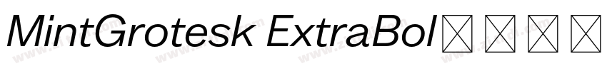 MintGrotesk ExtraBol字体转换 MintGrotesk ExtraBol字体转换
